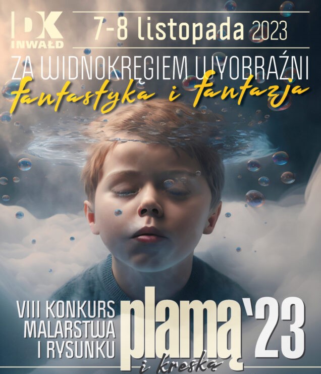 Read more about the article „Plamą i kreską- za widnokręgiem wyobraźni. Fantastyka i fantazja”.