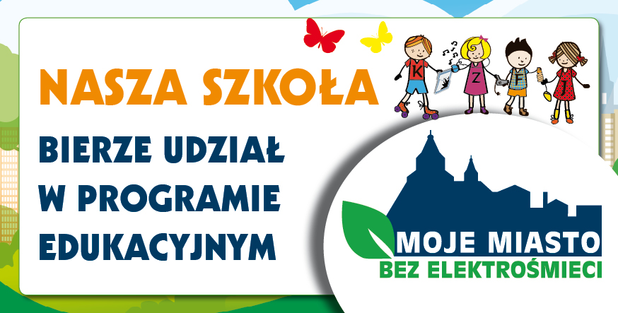 You are currently viewing ”Moje miasto bez elektrośmieci”