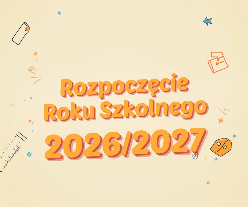 You are currently viewing Rozpoczęcie Roku Szkolnego